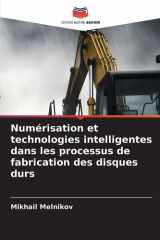 Numérisation et technologies intelligentes dans les processus de fabrication des disques durs (French Edition) cover image