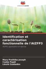 Identification et caractérisation fonctionnelle de l'AtZFP3: AtZFP3, signalisation et réponse (French Edition) cover image