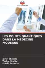 LES POINTS QUANTIQUES DANS LA MÉDECINE MODERNE (French Edition) cover image