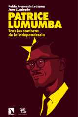 Patrice Lumumba Tras las sombras de la independencia cover image
