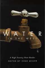 Water in the West: A High Country News Reader cover image