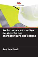 Performance en matière de sécurité des entrepreneurs spécialisés (French Edition) cover image