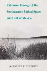 Estuarine Ecology of the Southeastern United States and Gulf of Mexico cover image