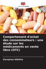 Comportement d'achat des consommateurs: une étude sur les médicaments en vente libre (OTC) (French Edition) cover image