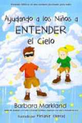 Ayudando a Los Niños a Entender el Cielo - ¡una Aventura Celestial Del Imaginación! cover image
