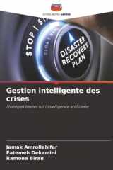 Gestion intelligente des crises: Stratégies basées sur l'intelligence artificielle (French Edition) cover image