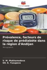 Prévalence, facteurs de risque de prédiabète dans la région d'Andijan: Monographie (French Edition) cover image