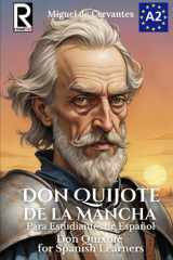 Don Quijote de la Mancha para estudiantes de español. Nivel A2. Pre-Intermedio: Don Quixote for Spanish learners. Level A2. Pre-Intermediate (Spanish Edition) cover image