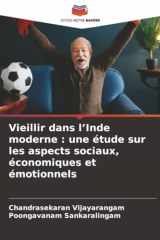 Vieillir dans l’Inde moderne : une étude sur les aspects sociaux, économiques et émotionnels (French Edition) cover image