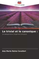 Le trivial et le canonique :: Un dialogue sous l'angle de l'influence (French Edition) cover image