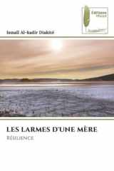 LES LARMES D'UNE MÈRE: Résilience (French Edition) cover image