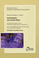 Confrontación con el Santo Oficio Correspondencia Epistolar entre el P. Kentenich y el Rector General Turowski SAC. Documento sobre la Historia del Movimiento de Schoenstatt. Edici�n de estudio Tomo 3 cover image