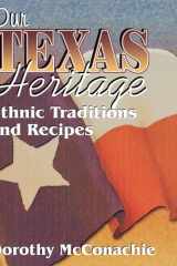 Our Texas Heritage: Ethnic Traditions and Recipes cover image