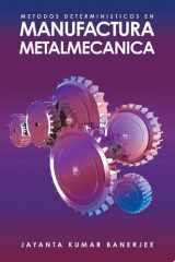 METODOS DETERMINISTICOS EN MANUFACTURA METALMECANICA cover image