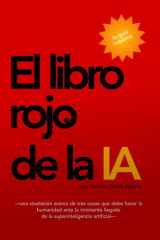 El libro rojo de la IA (Spanish Edition) cover image