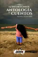 13 Infortunios: Antología de cuentos (Spanish Edition) cover image