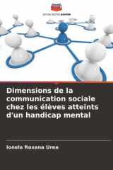 Dimensions de la communication sociale chez les élèves atteints d'un handicap mental (French Edition) cover image