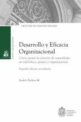 Desarrollo y eficacia organizacional Cómo apoyar la creación de capacidades en individuos, grupos y organizaciones cover image