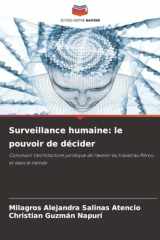 Surveillance humaine: le pouvoir de décider: Concevoir l'architecture juridique de l'avenir du travail au Pérou et dans le monde (French Edition) cover image