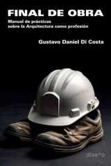 Final de obra. Manual de prácticas sobre la Arquitectura como profesión cover image