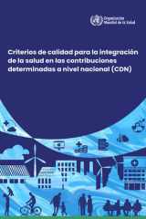 Criterios de calidad para la integración de la salud en las contribuciones determinadas a nivel nacional (CDN) cover image