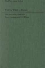 Finding Order in Nature: The Naturalist Tradition from Linnaeus to E. O. Wilson (Johns Hopkins Introductory Studies in the History of Science) cover image