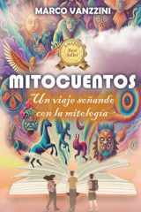 MITOCUENTOS: Un viaje soñando con la mitología (Spanish Edition) cover image