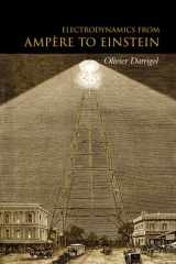 Electrodynamics from Ampère to Einstein cover image