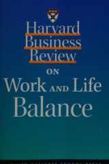 Harvard Business Review on Work and Life Balance (Harvard Business Review Paperback Series) cover image