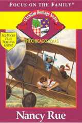 The Chicago Years The Trick/the Chase/the Capture/the Stunt?the Caper/the Pursuit/Christian Heritage Teaching Guide cover image