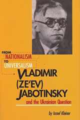 From Nationalism to Universalism. Vladimir (Ze'ev) Jabotinsky and the Ukrainian Question cover image