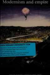 Modernism and Empire Writing and British Coloniality 1890-1940 cover image