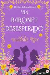 Un baronet desesperado (El club de los solteros 3) cover image