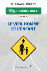 Le vieil homme et l’enfant: Herring Cove Road (French Edition) cover image