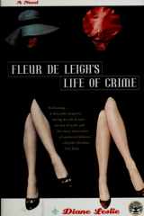 Fleur De Leigh's Life of Crime A Novel cover image