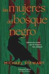 Las mujeres del bosque negro Sabemos la verdad que los hombres han olvidado cover image