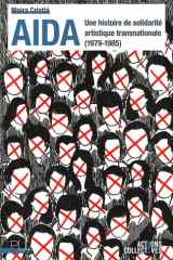 AIDA - Une histoire de solidarité artistique transnationale (1979-1985) cover image
