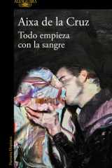 Todo Empieza con la Sangre / Everything Begins with Blood cover image