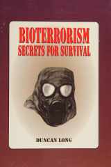 Bioterrorism Secrets for Surviving the Coming Terrorist Germ Warfare Attacks on U.S. Cities cover image