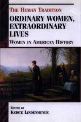 Ordinary Women, Extraordinary Lives Women in American History cover image