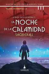 La noche de la calamidad - Shorefall cover image