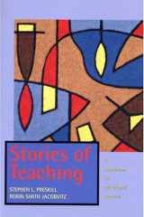 Stories of Teaching: A Foundation for Educational Renewal cover image