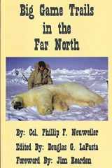 Big Game Trails in the Far North cover image