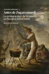 Antes de Zugarramurdi: La primera caza de brujas en Navarra (1525-1526) cover image