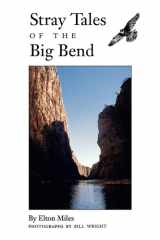 Stray Tales of the Big Bend (Centennial Series of the Association of Former Students, Texas A&M University) cover image