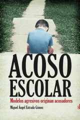 Acoso escolar Modelos agresivos originan acosadores cover image