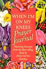 When I'm on My Knees Prayer Journal cover image