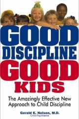Good Discipline Good Kids cover image