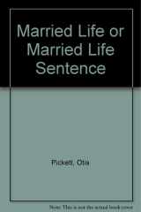Married Life Or Married Life Sentence cover image
