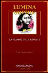 LUMINA SOPHIE DITE "SURPRISE": LA FLAMME DE LA RÉVOLTE (French Edition) cover image